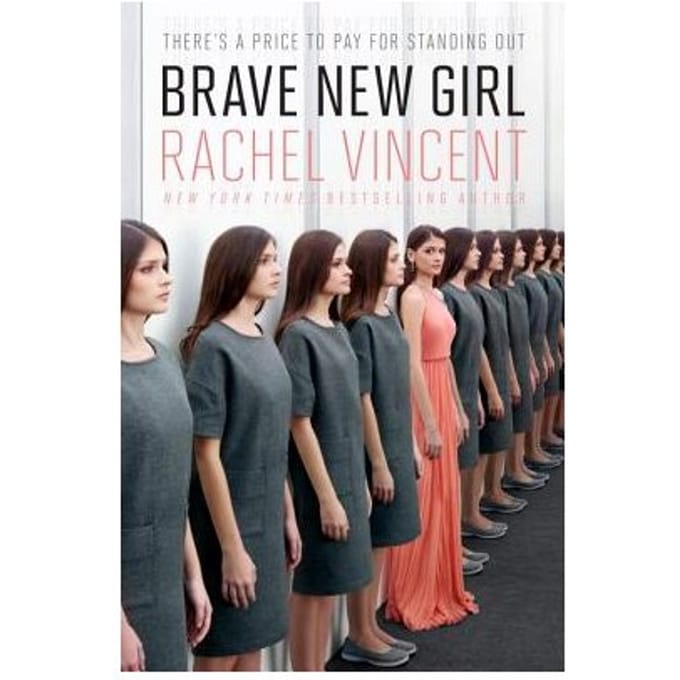Brave New Girl - Rachel Vincent