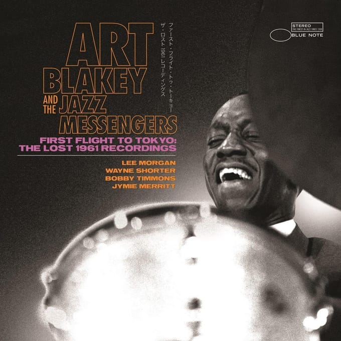 First Flight To Tokyo: The Lost 1961 Recordings - Art Blakey