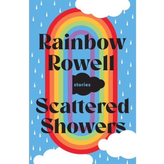 Scattered Showers - Rainbow Rowell