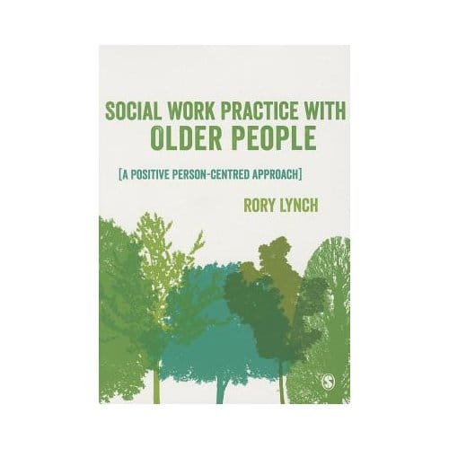 Social Work Practice With Older People - Lynch, Rory