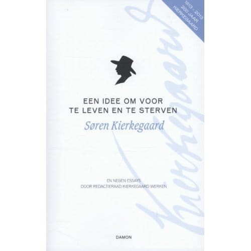 Een Idee Om Voor Te Leven En Te Sterven - Søren Kierkegaard