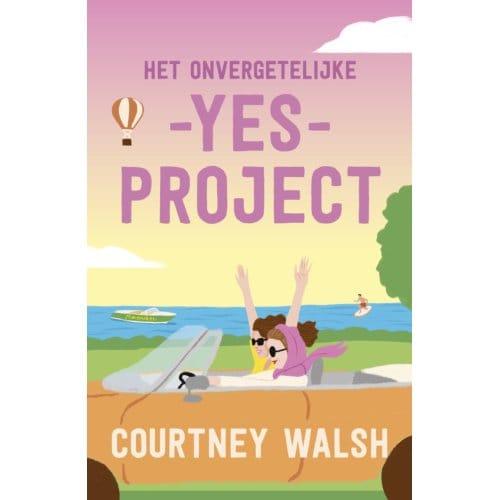 Het Onvergetelijke Yes-Project - Courtney Walsh