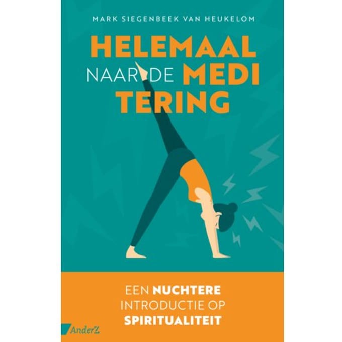 Helemaal Naar De Meditering - Mark Siegenbeek van Heukelom