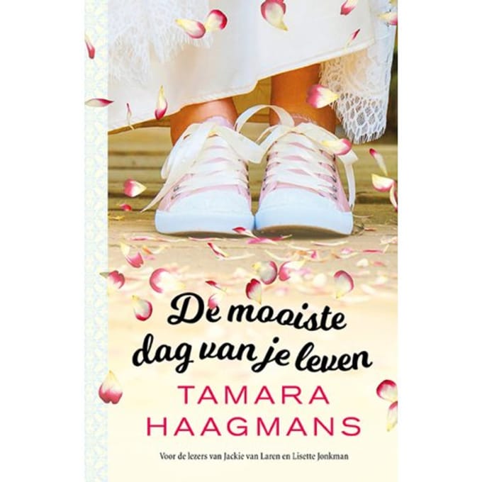 De Mooiste Dag Van Je Leven - Tamara Haagmans