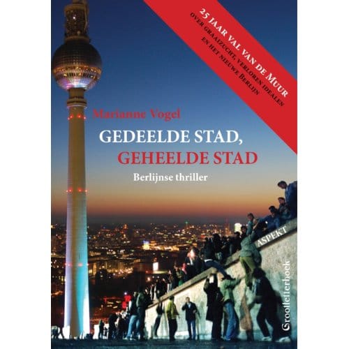 Gedeelde Stad, Geheelde Stad Glb - Marianne Vogel