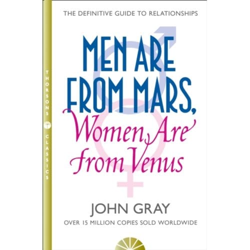 Men Are From Mars, Women Are From Venus - John Gray
