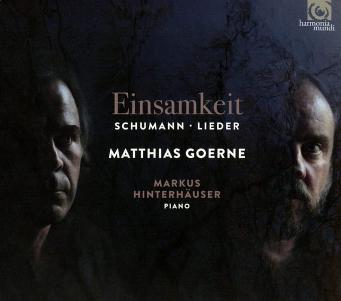 Matthias Goerne, Markus Hinterhäuser - Einsamkeit: Schumann Lieder (CD)