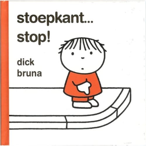 Stoepkant Stop! - Dick Bruna