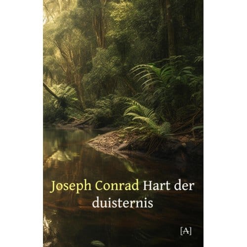 Hart Der Duisternis - Joseph Conrad