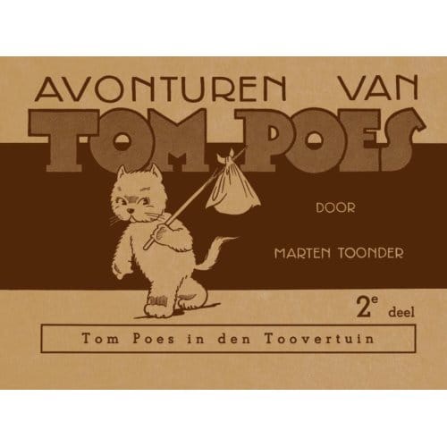 Tom Poes In Den Toovertuin - Avonturen Van Tom Poes - Marten Toonder