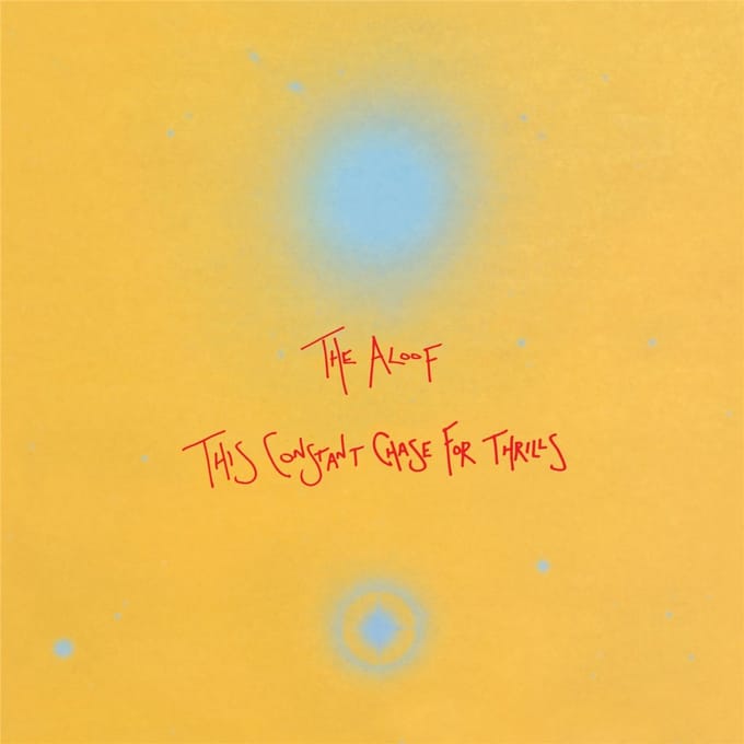 Aloof - This Constant Chase For Thrills (2 LP) (Coloured Vinyl)