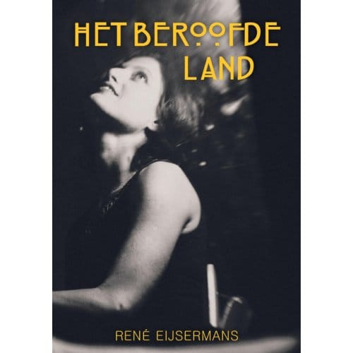 Het Beroofde Land - René Eijsermans