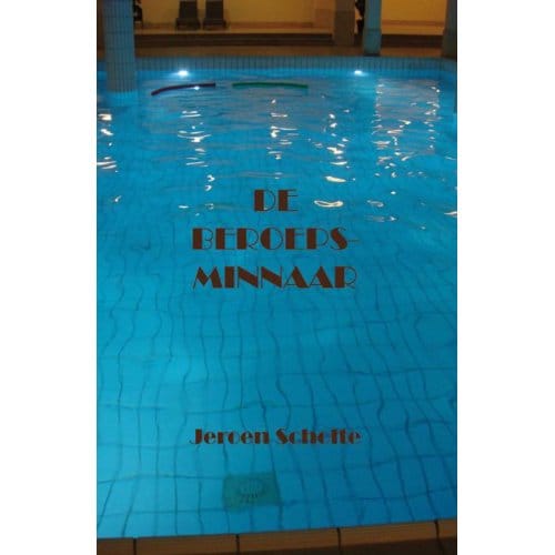 De Beroepsminnaar - Jeroen Scholte