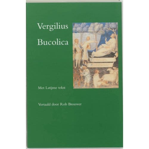 Bucolica - Herderszangen - Vergilius