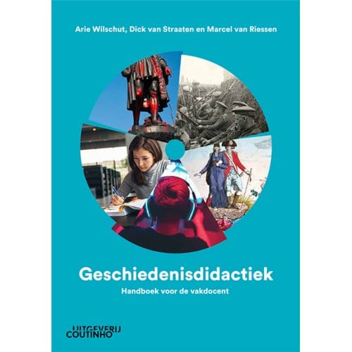 Geschiedenisdidactiek - Arie Wilschut