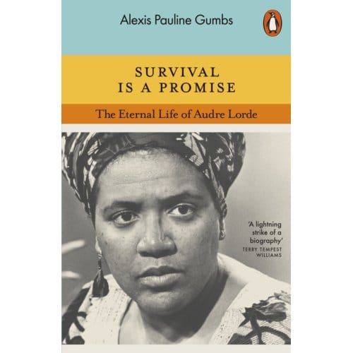 Survival Is A Promise - Alexis Pauline Gumbs