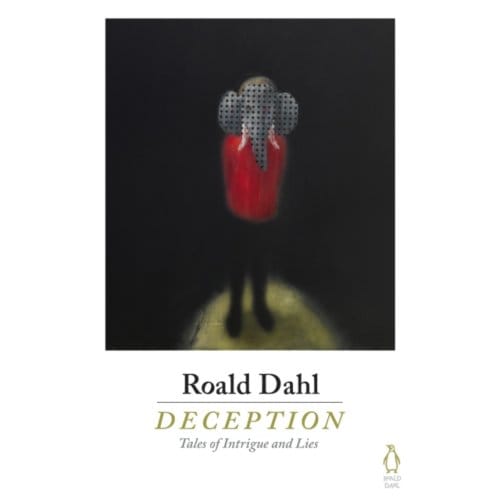 Deception - Roald Dahl