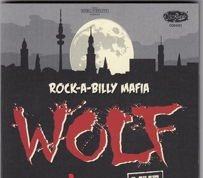 Rockabilly Mafia - Wolf (CD)