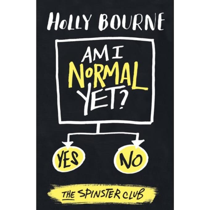 Am I Normal Yet? - Am I Normal Yet? - Holly Bourne