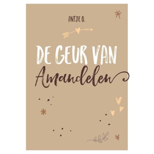 De Geur Van Amandelen - Antje O.