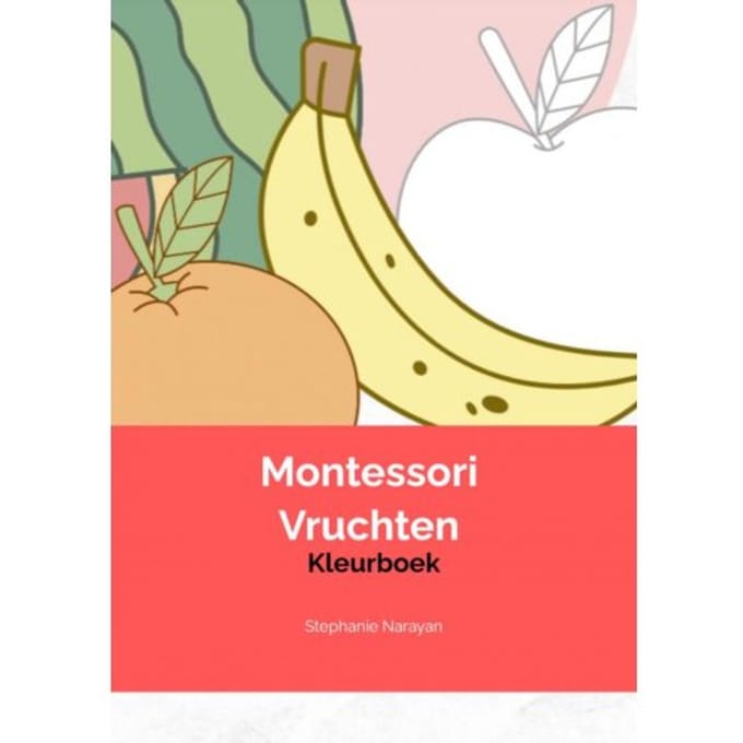 Montessori Vruchten Kleurboek - Stephanie Narayan