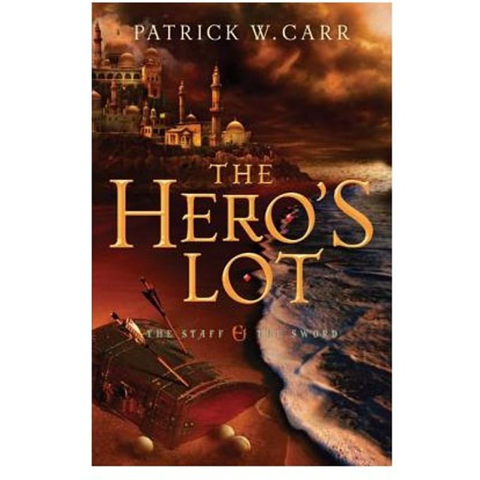 The Hero's Lot - Patrick W. Carr