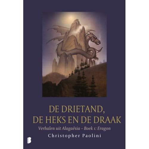 De Drietand, De Heks En De Draak - Christopher Paolini