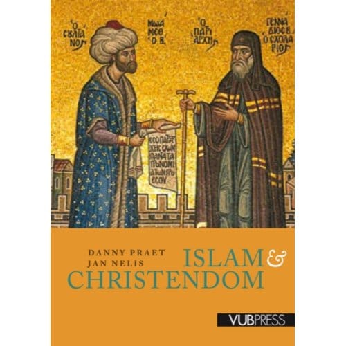 Islam & Christendom - Danny Praet