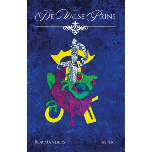 De Valse Prins - Rob Manders
