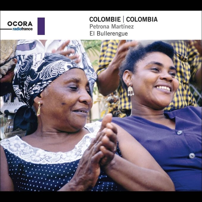 Petrona Martinez - Colombia. Petrona Martinez, El Bullerengue (CD)