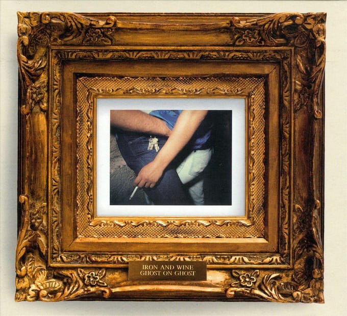 Ghost On Ghost - Iron & Wine