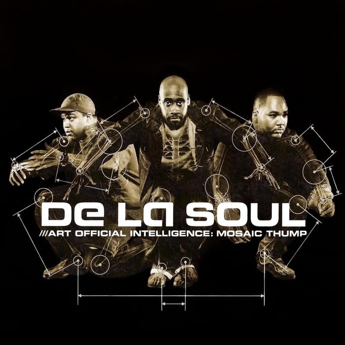 Art Official Intelligence: Mosaic Thump - De La Soul