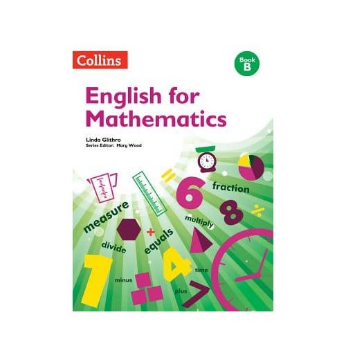English For Mathematics: Book B - Linda Glithro