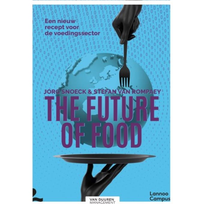 The Future Of Food - Jorg Snoeck