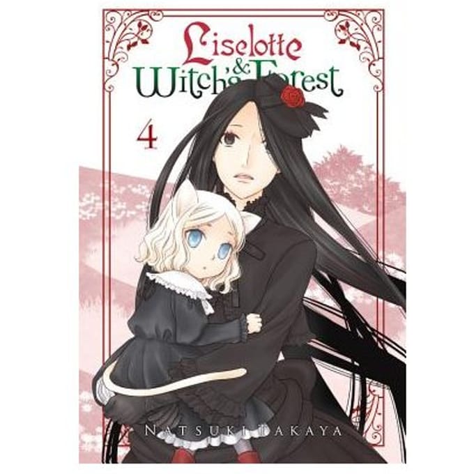 Liselotte & Witch's Forest, Vol. 4 - Natsuki Takaya