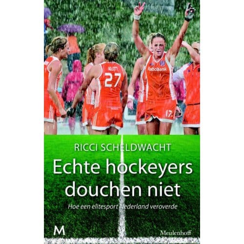 Echte Hockeyers Douchen Niet - Ricci Scheldwacht
