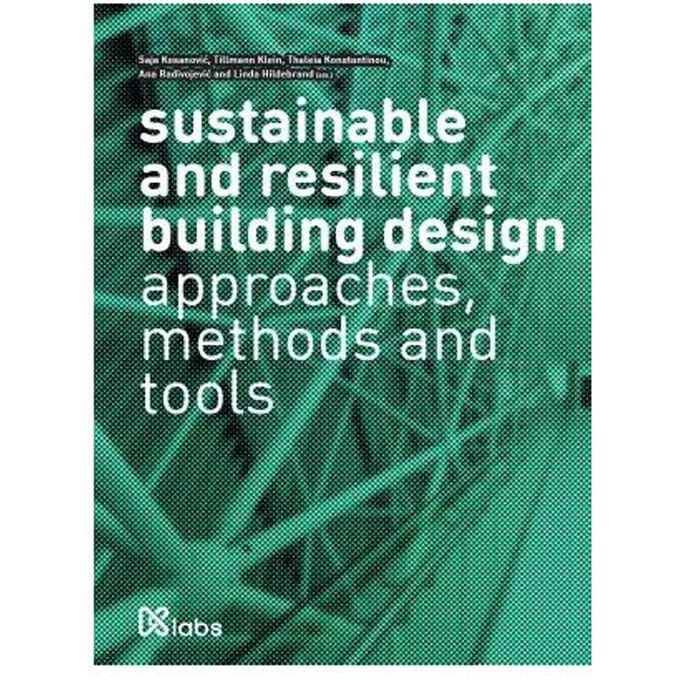 Sustainable And Resilient Building Design