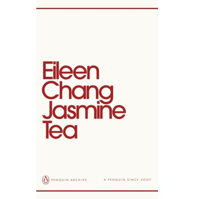 Jasmine Tea - Penguin Archive - Eileen Chang