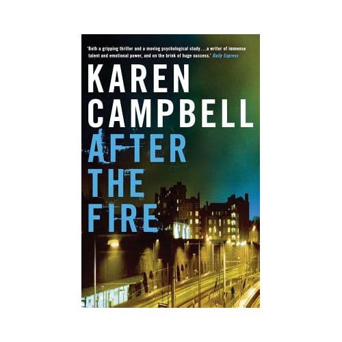 After The Fire - Karen Campbell