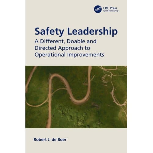 Safety Leadership - Robert J. (Director de Boer