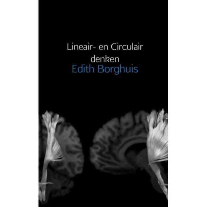 Lineair- En Circulair Denken - Edith Borghuis