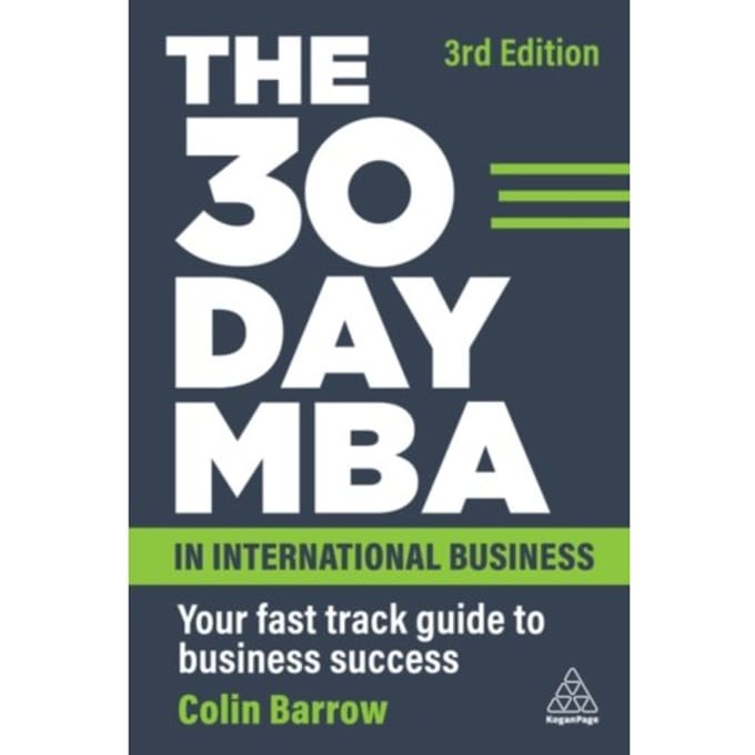 The 30 Day Mba In International Business - Colin Barrow