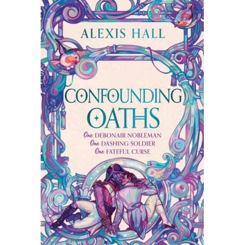 Confounding Oaths - Alexis Hall