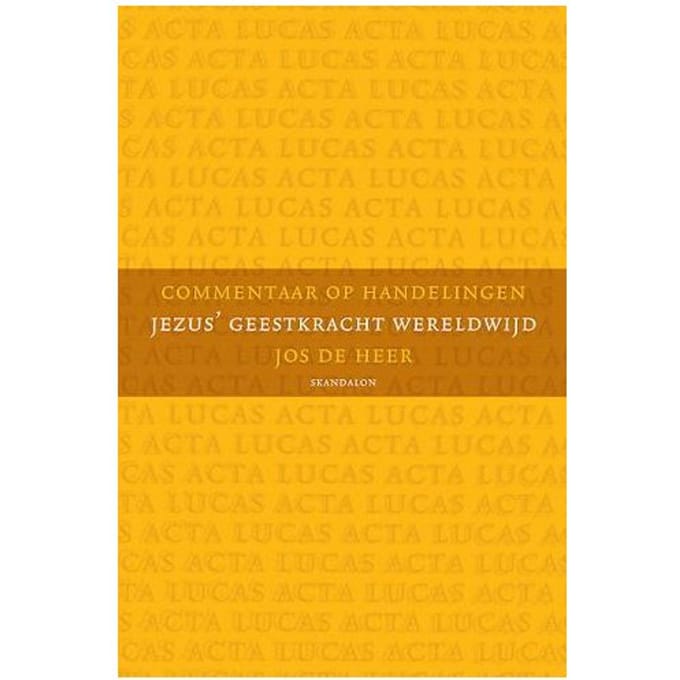 Commentaar Op Handelingen - Jos de Heer