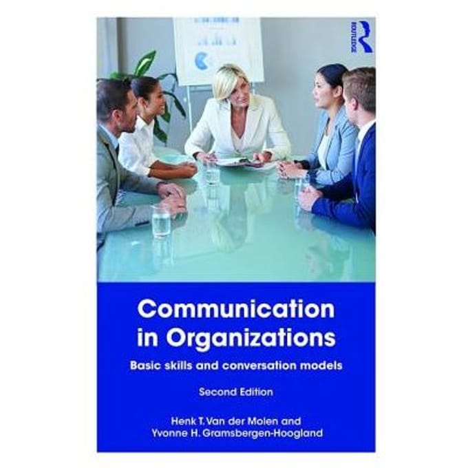Communication In Organizations - Henk T. Van der Molen