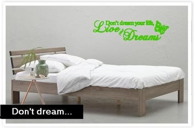 Muursticker Don't dream your...