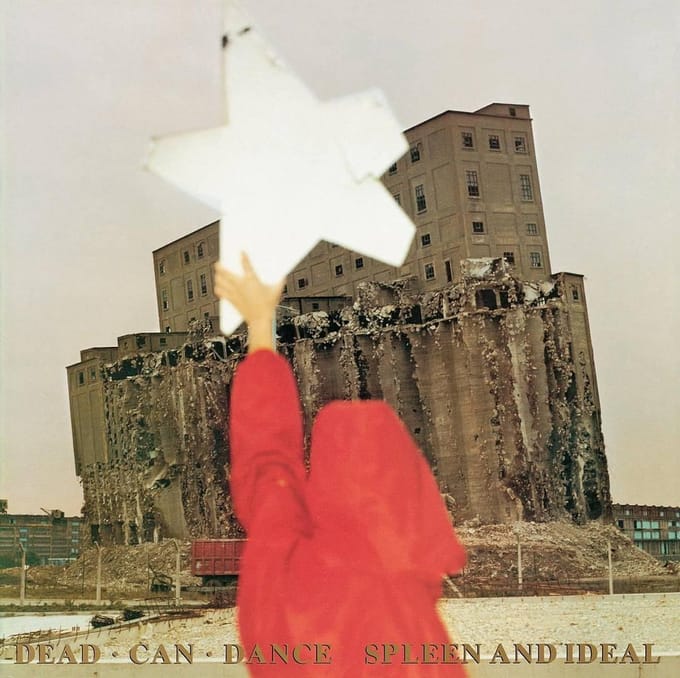 Spleen And Ideal - Dead Can Dance