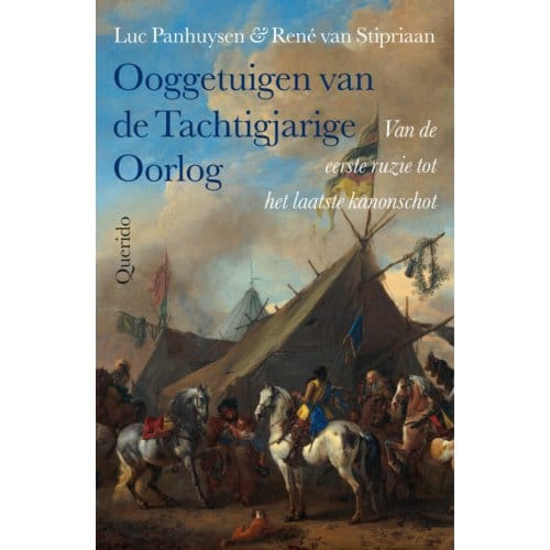 Ooggetuigen Van De Tachtigjarige Oorlog - Luc Panhuysen