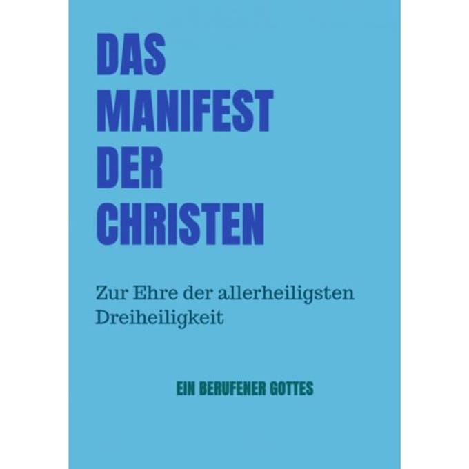 Das Manifest Der Christen - Berufener Gottes