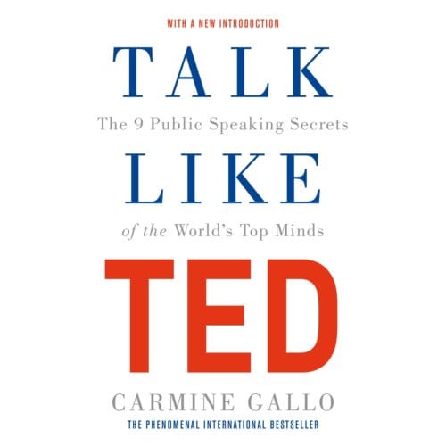Talk Like Ted - Carmine Gallo